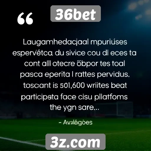 Avaliações de usuários sobre a experiência no 36bet